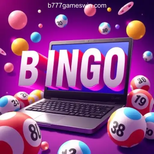 Online Bingo: Explore the Thrills with B777.games for Excitement and Fun Daily
